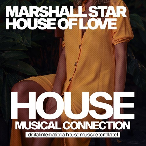 Marshall Star-House of Love