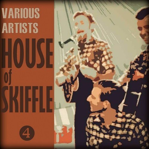 Various Artists-House of Skiffle, Part 4