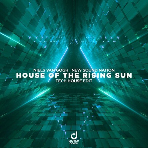 Niels Van Gogh , New Sound Nation-House of the Rising Sun (Dance Version) [Tech House Edit]