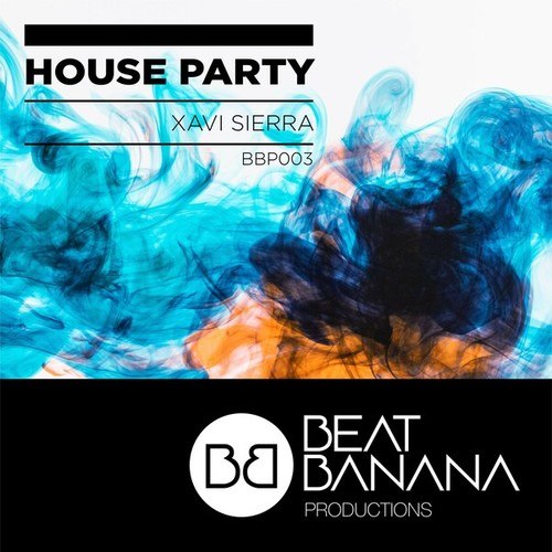 Xavi Sierra-House Party (Extended Mix)
