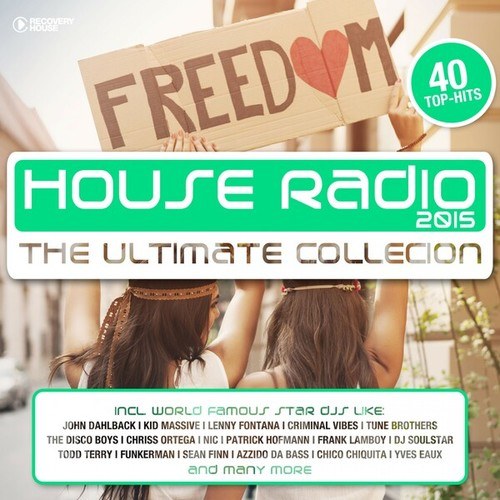 Various Artists-House Radio 2015 - The Ultimate Collection