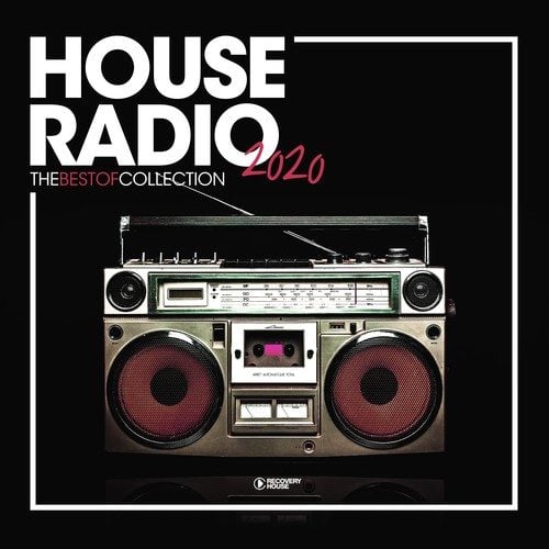Various Artists-House Radio 2020: The Best of Collection