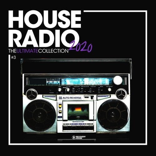 Various Artists-House Radio 2020: The Ultimate Collection, Vol. 3