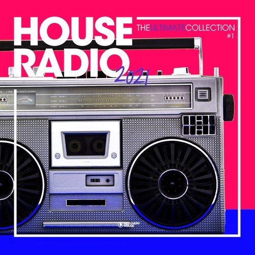Various Artists-House Radio 2021 - The Ultimate Collection #1