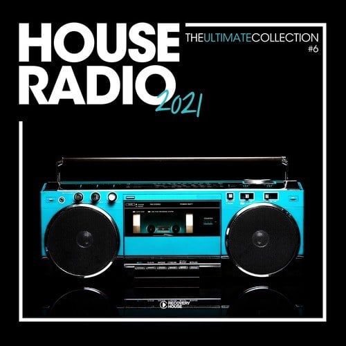 Various Artists-House Radio 2021 - The Ultimate Collection #6