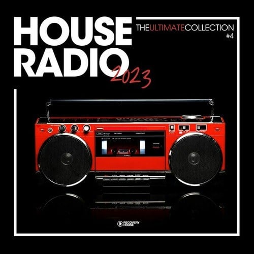 Various Artists-House Radio 2023 - The Ultimate Collection #4