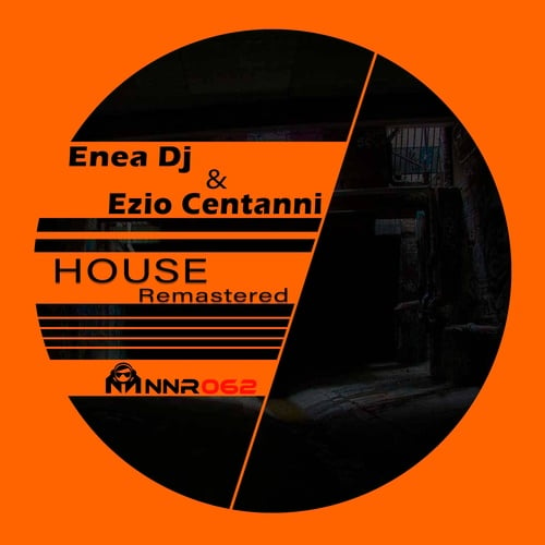 Enea DJ, Ezio Centanni-House (Remastered)