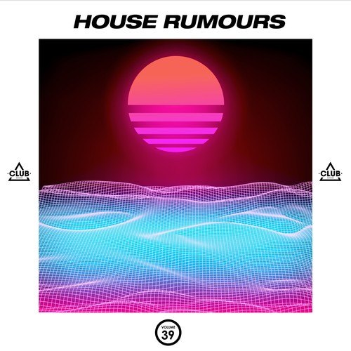 Various Artists-House Rumours, Vol. 39