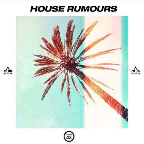 Various Artists-House Rumours, Vol. 43