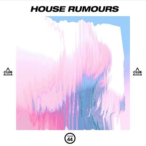 Various Artists-House Rumours, Vol. 44