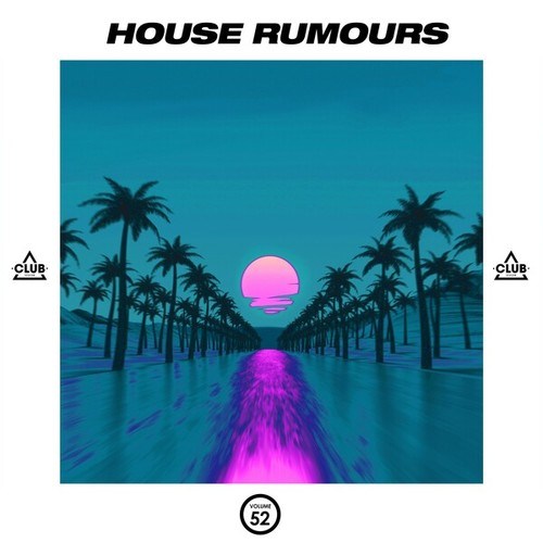 Various Artists-House Rumours, Vol. 52