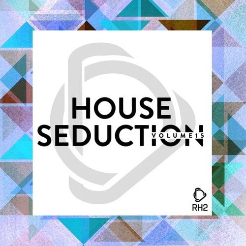 Various Artists-House Seduction, Vol. 15