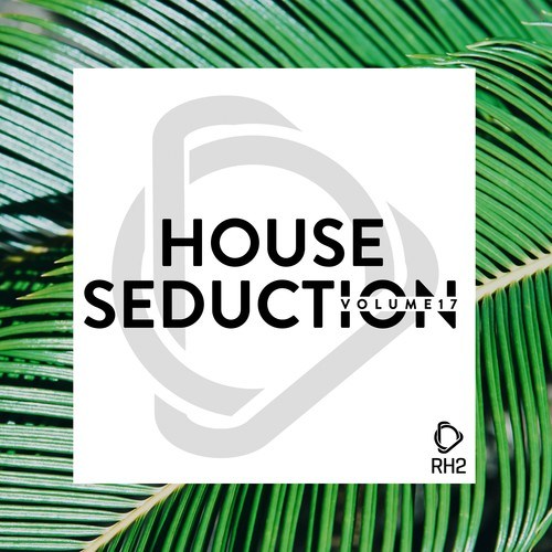 Various Artists-House Seduction, Vol. 17