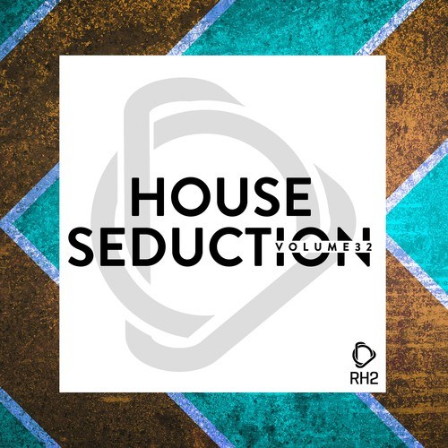 Various Artists-House Seduction, Vol. 32