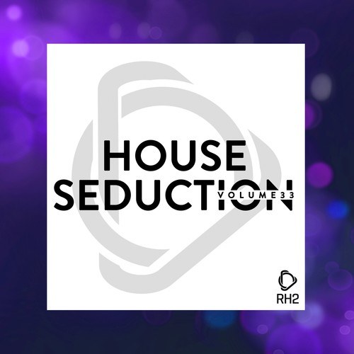 Various Artists-House Seduction, Vol. 33