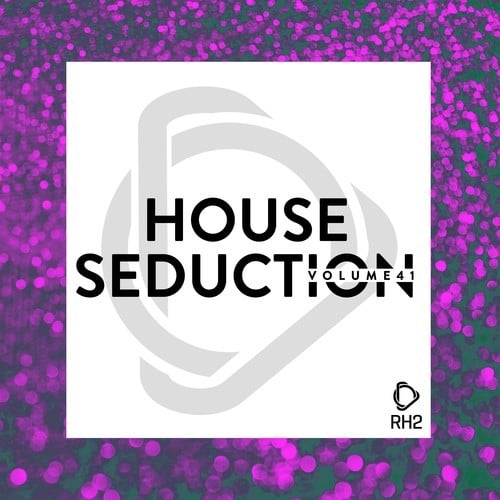 Various Artists-House Seduction, Vol. 41