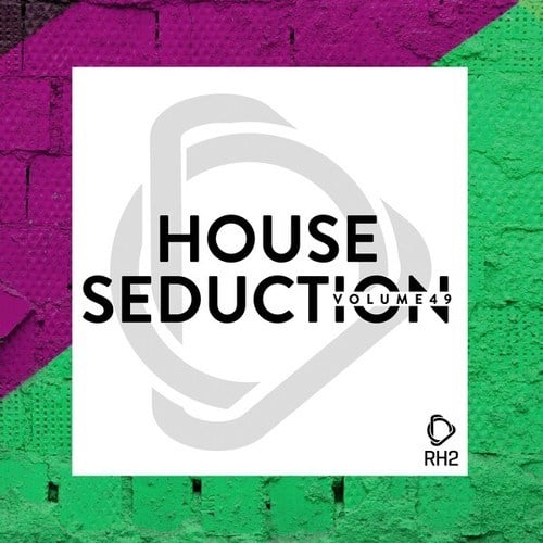 Various Artists-House Seduction, Vol. 49
