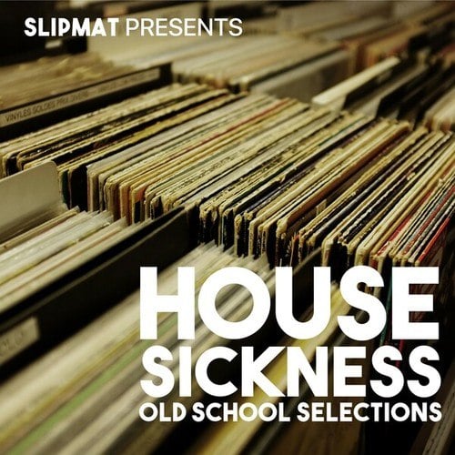 House Sickness (Old School Selection)