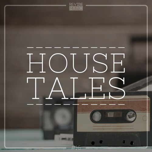 Various Artists-House Tales, Vol. 16