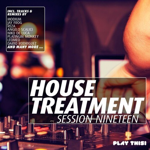 Various Artists-House Treatment - Session Nineteen