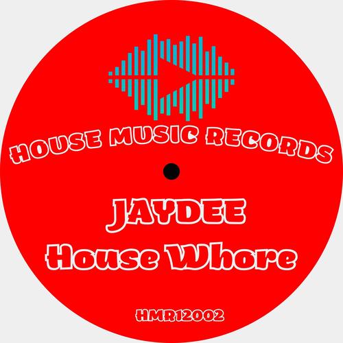 Dj Jaydee-House Whore