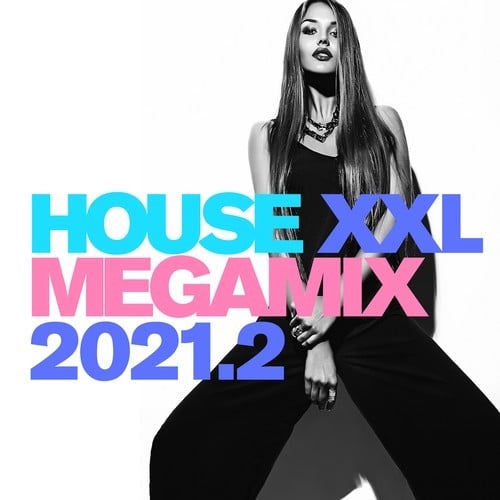 Various Artists-House XXL Megamix 2021.2