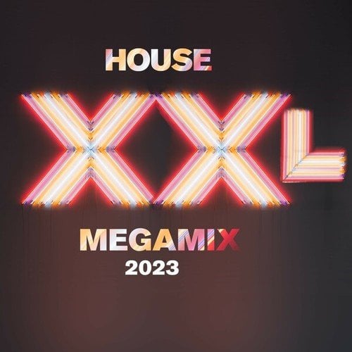 Various Artists-House XXL Megamix 2023