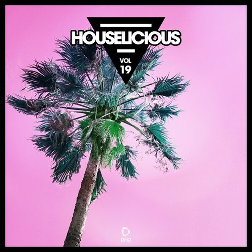Various Artists-Houselicious, Vol. 19