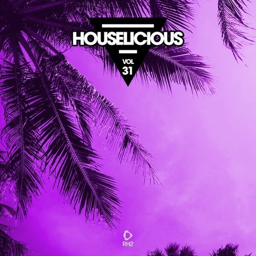 Various Artists-Houselicious, Vol. 31