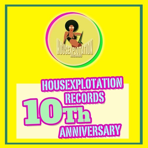 Various Artists-Housexplotation Records 10Th Anniversary