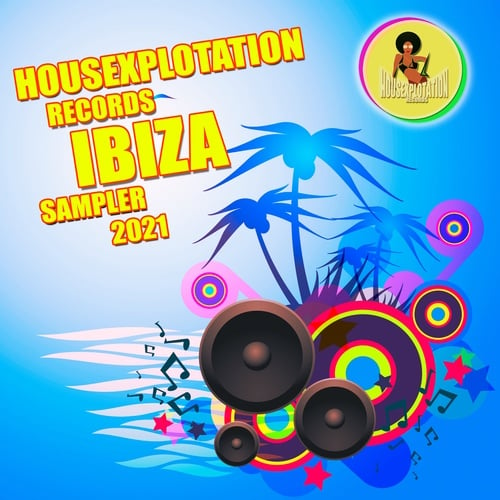 Various Artists-Housexplotation Records Ibiza Sampler 2021