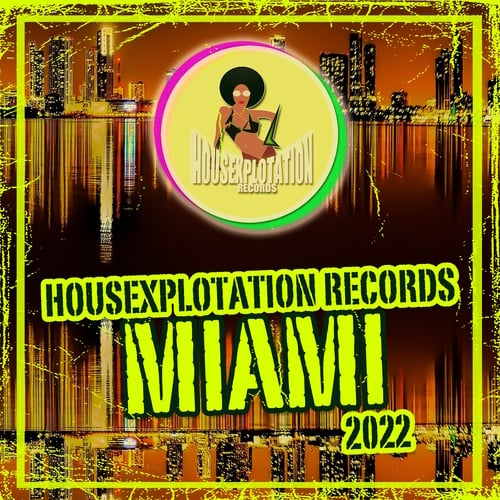 Various Artists-Housexplotation Records Miami 2022