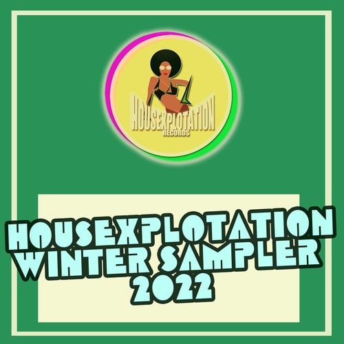 Various Artists-Housexplotation Winter Sampler 2022