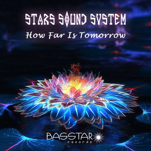 Stars Sound System-How Far Is Tomorrow
