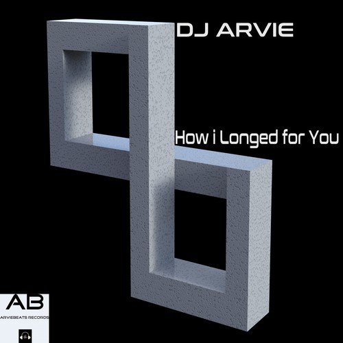 DJ Arvie-How I Longed for You