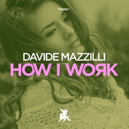 Davide Mazzilli-How I Work