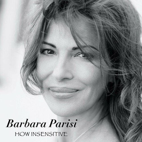 Barbara Parisi-How Insensitive