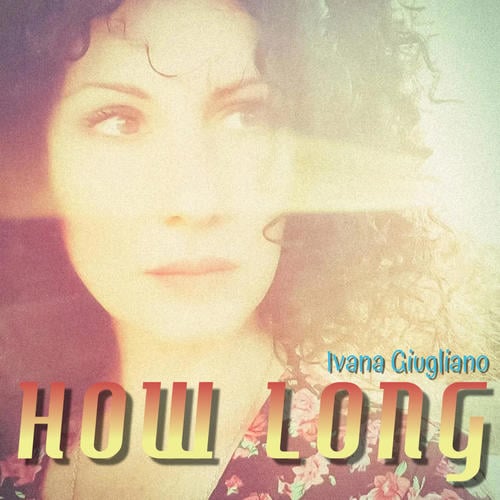 Ivana Giugliano-How Long