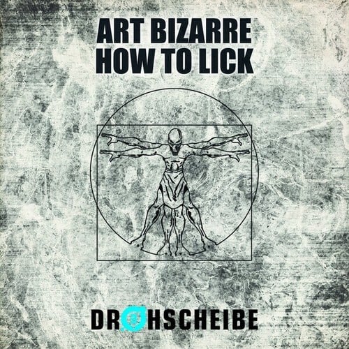 Art Bizarre, Hitch-Hiker & Jacques Dumondt-How to Lick