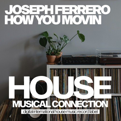 Joseph Ferrero-How You Movin