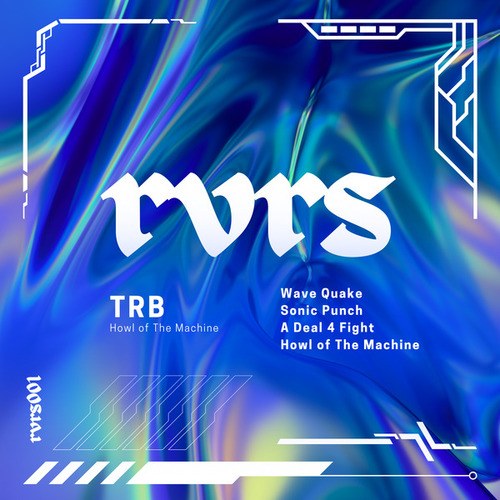TRB-Howl of the Machine EP