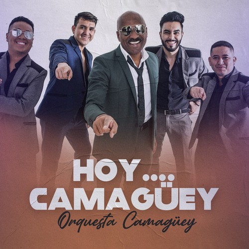 Orquesta Camaguey-Hoy... Camaguey