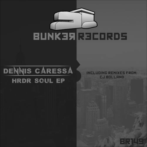 Dennis Caressa, CJ Bolland-HRDR SOUL EP