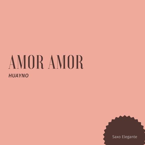 Huayno Amor Amor