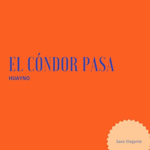 Huayno El Cóndor Pasa