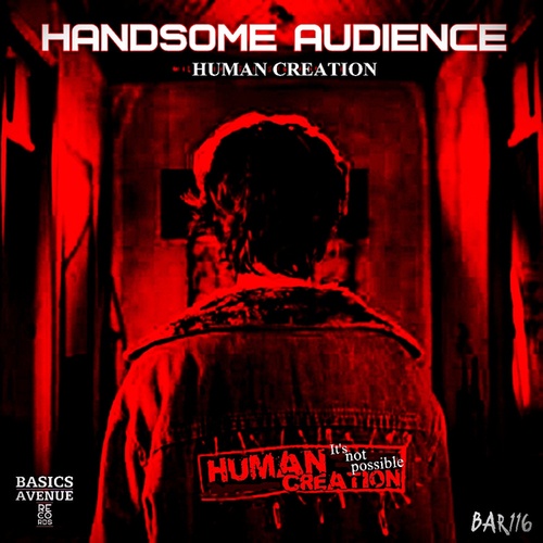 Handsome Audience-Human Creation