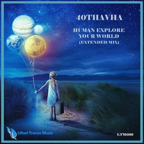 40Thavha-Human Explore Your World