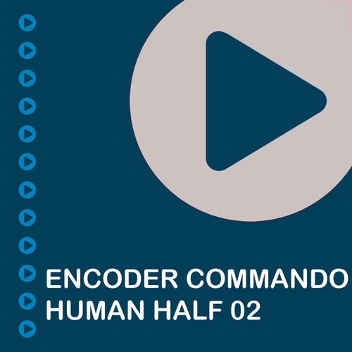 Encoder Commando-Human Half 02