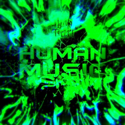 Snatch-Human Music