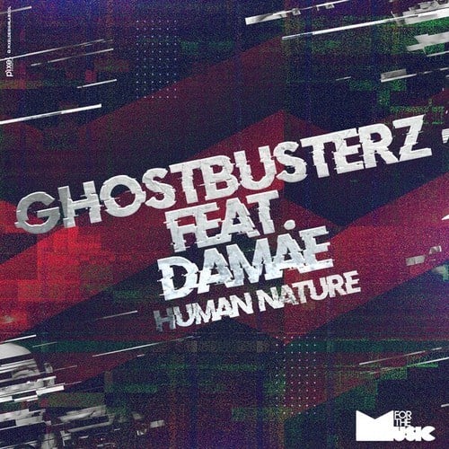Damae, Ghostbusterz, Block & Crown-Human Nature